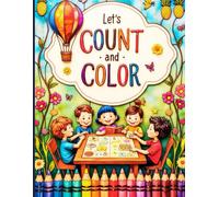 Let's Count and Color: 8.5 x 11 Inch 80 Pages Number Tracing, Addition & Subtraction Worksheets - Kindergarten Math Workbook