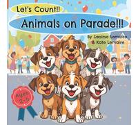 Let's Count!!! Animals on Parade!!!