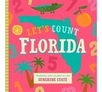 Lets Count Florida by Stephanie Miles & Christin Farley Stephanie Miles Christin Farley (Auteur)