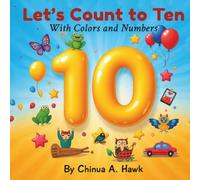 Let's Count to Ten with Colors and Numbers: Count to ten with colors and numbers