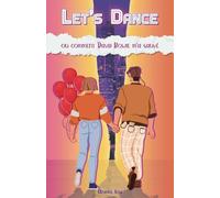 Let's Dance: Ou comment David Bowie m'a sauvé