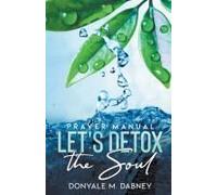 Let's Detox The Soul