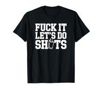 Let's Do Shots - Vodka drôle T-Shirt