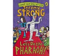 let's do the pharaoh! Strong, Jeremy (Auteur)