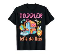 Lets Do This School Adventure Learning Amusement pour Les Tout-Petits T-Shirt