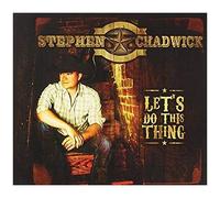 Stephen Chadwick – Let's Do This Thing