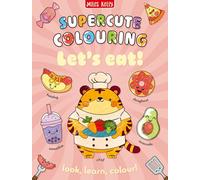Let's Eat!: Colour and Learn