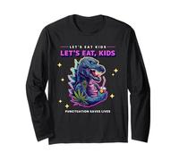 Let's Eat Kids (déclaration Amusante) (Dinosur Graphic) Manche Longue