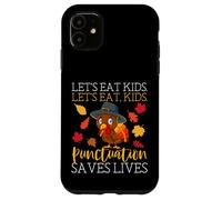 Let's Eat Kids Grammar Drôle Thanksgiving Enseignant en Anglais Coque pour iPhone 11