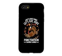 Let's Eat Kids, Professeur de Grammaire de Noël drôle pour Thanksgiving Coque pour iPhone SE (2020) / 7/8