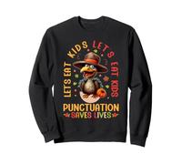 Let's Eat Kids, Professeur de Grammaire de Noël drôle pour Thanksgiving Sweatshirt