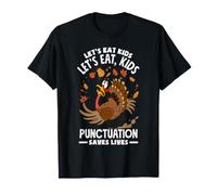 Let's Eat Kids, Professeur de Grammaire de Noël drôle pour Thanksgiving T-Shirt