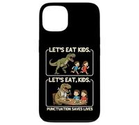 Let's Eat Kids Punctuation Saves Lives Funny Grammar Teacher Coque pour iPhone 13
