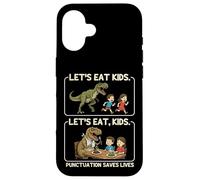 Let's Eat Kids Punctuation Saves Lives Funny Grammar Teacher Coque pour iPhone 16