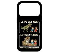 Let's Eat Kids Punctuation Saves Lives Funny Grammar Teacher Coque pour iPhone 17 Pro