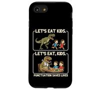Let's Eat Kids Punctuation Saves Lives Funny Grammar Teacher Coque pour iPhone SE (2020) / 7/8