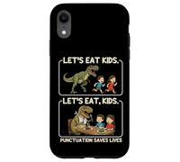 Let's Eat Kids Punctuation Saves Lives Funny Grammar Teacher Coque pour iPhone XR