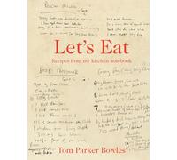 Let's Eat: Recipes from My Kitchen Notebook – Pavilion