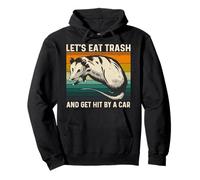 Let's Eat Trash and Get Hit by A Car Retro Vintage Opossum Sweat à Capuche