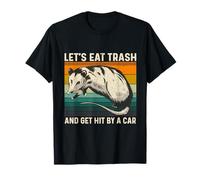 Let's Eat Trash and Get Hit by A Car Retro Vintage Opossum T-Shirt