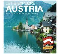 Let's Explore Austria (Most Famous Attractions In Austria)