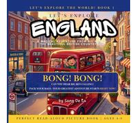 Let's Explore England: A Children's Picture Book Adventure from Big Ben to the British Countryside