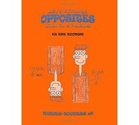 Let's Explore Opposites With Ed & Friends (Kinder-Tooners #2)
