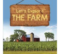 Let's Explore The Farm