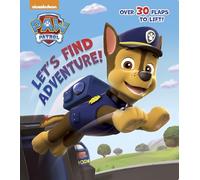 Lets Find Adventure Paw Patrol by Random House & Illustrated by Mike Jackson Random House Illustrated by Mike Jackson (Auteur)