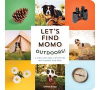 Let's Find Momo Outdoors!: A Hide-and-Seek Adventure with Momo and Boo