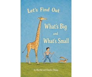 Let's Find Out What's Big and What's Small
