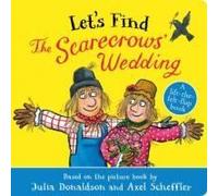 Let's Find The Scarecrows' Wedding