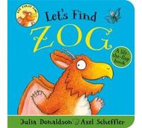 Lets Find Zog by Julia Donaldson Julia Donaldson (Auteur)