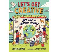 Let's Get Creative: Art for a Healthy Planet