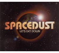 Spacedust - Let's Get Down