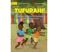 Let's Get Happy! - Tufurahi!