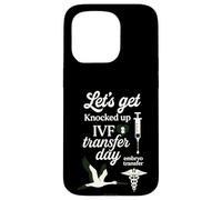 Let's Get Knocked up Transfert Day FIV Maman Fertilité Femmes Coque pour iPhone 15 Pro