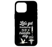 Let's Get Knocked up Transfert Day FIV Maman Fertilité Femmes Coque pour iPhone 16 Pro Max