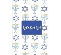 Let's Get Lit: A Hanukkah Journal for Eight Nights of Reflection, Sass, and Latke-Fueled Chaos is the ultimate seasonal sidekick for our Hebrew ... to light it up-literally and figuratively.