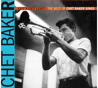 Let's Get Lost: The Best of Chet Baker Sings by Chet Baker [CD] NEUF