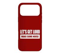 Let's Get Loud/Faisons du Bruit - Faites du Son Coque pour iPhone 17 Pro Max