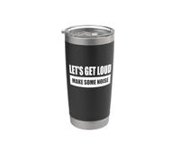 LET'S GET LOUD/Faisons du bruit - Faites du son Gobelet isotherme en acier inoxydable double paroi