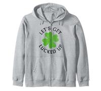 Let's Get Lucked Up Shamrock St. Patrick Day Irish Funny Sweat à Capuche