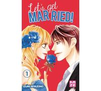 Let's Get Married! T01 - Izumi Miyazono - Crunchyroll Kaze - broché - Manga