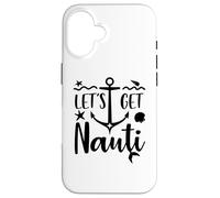 Let's Get Nauti Decoration Lets Get Nauti Bachelorette Party Coque pour iPhone 16