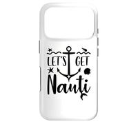 Let's Get Nauti Decoration Lets Get Nauti Bachelorette Party Coque pour iPhone 17 Pro