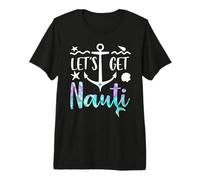 Let's Get Nauti Shirt,Lets Get Nauti Top Bachelorette Party T-Shirt Haut de Gamme