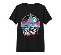 Let's Get Nauti T-Shirt Haut de Gamme