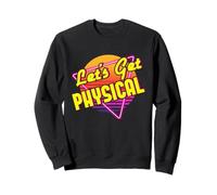Let's Get Physical Costume rétro années 80 pour entraînement Sweatshirt