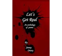 Let's Get Real: an anthology of poems